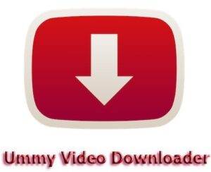 Ummy Video Downloader Crack